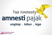 Pengertian, jenis dan tujuan tax amnesty
